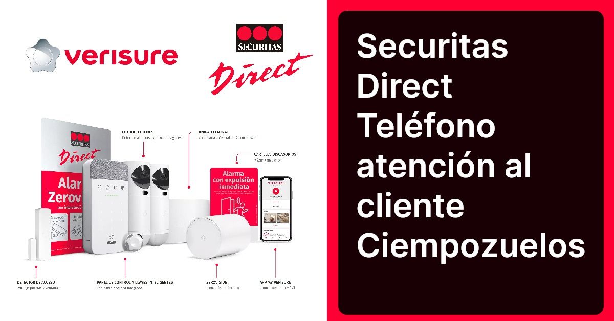 Securitas Direct Teléfono atención al cliente Ciempozuelos